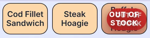 The same three buttons; Buffalo Chicken Hoagie is dimmed with a red Out of stock badge.